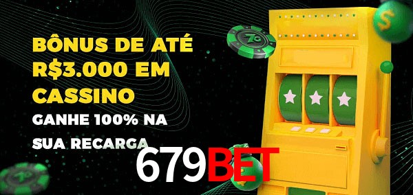 679Bet melhor bônus de depósito